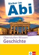 Tim0 Schuh, Anke Söller - Klett Sicher im Abi Oberstufen-Wissen Geschichte