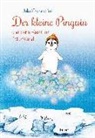 Julia Zaunschirm, Zaunschirm Zaunschirm, Valerie Tschida - Der kleine Pinguin und seine Reise ins Träumeland