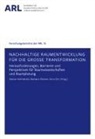 Sabine Hofmeister, Zora Ott, Barbar Warner, Barbara Warner - Nachhaltige Raumentwicklung für die große Transformation