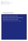 Loren Blume, Lorenz Blume, Martina Hülz, Rolf-Dieter Postlep - Hochschulen und ihr Beitrag für eine nachhaltige Regionalentwicklung