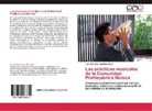 Juan Mauricio Gonzalez Nieto - Las prácticas musicales de la Comunidad Prehispánica Muisca