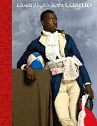 Claire Wilcox, Rosalind McKever, Claire Wilcox - Fashioning Masculinities