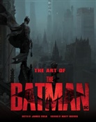 James Field, Steve Korte - The Art of the Batman