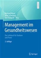 Busse, Reinhard Busse, Jona Schreyögg, Jonas Schreyögg, Tom Stargardt - Management im Gesundheitswesen