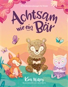 Kira Willey, Anni Betts - Achtsam wie ein Bär
