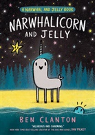 Ben Clanton, Clanton Ben - A Narwhal and Jelly book