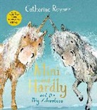 Catherine Rayner, Catherine Rayner - Mini and Hardly and the Big Adventure