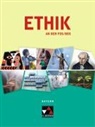 Ev Andree, Eva Andree, Gerhard Gräber, Gerhard u a Gräber, Jörg Peters, Hannelor Piehler... - Ethik an der FOS/BOS Bayern 12. und 13. Jahrgangsstufe Text- und Materialsammlung