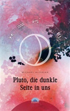 Michael Allgeier, Allgeier Verlag GbR - Pluto, die dunkle Seite in uns