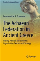 Emmanouil M L Economou, Emmanouil M. L. Economou - The Achaean Federation in Ancient Greece