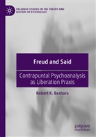 Robert K Beshara, Robert K. Beshara - Freud and Said