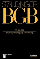 Marcu Bieder, Marcus Bieder, Christoph Kern, Manfred Löwisch - J. von Staudingers Kommentar zum Bürgerlichen Gesetzbuch mit Einführungsgesetz und Nebengesetzen. Recht der Schuldverhältnisse - Buch 2: §§ 362-396