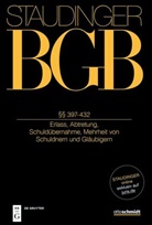 Ja Busche, Jan Busche, Dirk Looschelders, Dirk Looschelders u a, Manfred Löwisch, Volker Rieble - J. von Staudingers Kommentar zum Bürgerlichen Gesetzbuch mit Einführungsgesetz und Nebengesetzen. Recht der Schuldverhältnisse - Buch 2: §§ 397-432