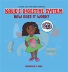 Jacqueline King - Kalie's Digestive System