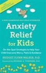 Bridget Walker - Anxiety Relief for Kids