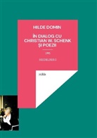 Hilde Domin - Hilde Domin în dialog cu Christian W. Schenk 1995