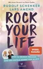 Lars Amend, Rudol Schenker, Rudolf Schenker - Rock Your Life