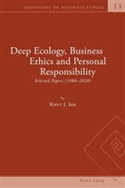 Knut Johannessen Ims, Laszlo Zsolnai - Deep Ecology, Business Ethics and Personal Responsibility