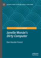 Dan Hassler-Forest - Janelle Monáe's "Dirty Computer"