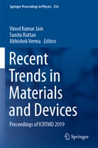 Vinod Kumar Jain, Sunit Rattan, Sunita Rattan, Abhishek Verma - Recent Trends in Materials and Devices