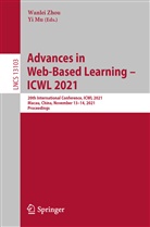 Mu, Mu, Yi Mu, Wanle Zhou, Wanlei Zhou - Advances in Web-Based Learning - ICWL 2021