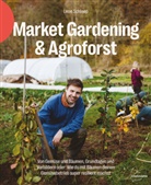 Leo Schleep, Leon Schleep, Fabian Weiß - Market Gardening & Agroforst