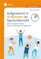 Winni Dombroth - Aufgewärmt in 10 Minuten im Sportunterricht