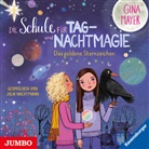 Gina Mayer, Julia Nachtmann - Die Schule für Tag- und Nachtmagie. Das goldene Sternzeichen, Audio-CD (Livre audio)