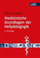 Thomas Hülshoff, Thomas (Prof. Dr.) Hülshoff - Medizinische Grundlagen der Heilpädagogik