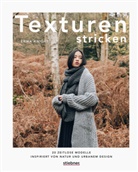 Erika Knight - Texturen stricken. 20 zeitlose Modelle inspiriert von Natur und urbanem Design.