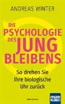 Andreas Winter - Die Psychologie des Jungbleibens