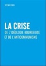 Stefan Engel - La crise de l'idéologie bourgeoise et de l'anticommunisme