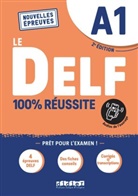 Martine Boyer-Dalat, Romain Chrétien, N. Frappe - Le DELF A1 : 100 % réussite : nouvelles épreuves