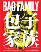 Bao family - Bao Family : la cuisine chinoise entre tradition et modernité