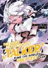 Fame, Jaki, Yamorichan, Yamorichan - The Most Notorious Talker Runs the World s Greatest Clan Manga Vol.