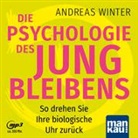Andreas Winter, Andreas Winter - Die Psychologie des Jungbleibens. Hörbuch mit Audio-Coaching, 1 Audio-CD (Audiolibro)