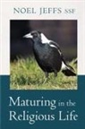 Noel Jeffs - Maturing in the religious life