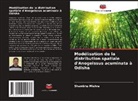 Shambhu Mishra - Modélisation de la distribution spatiale d'Anogeissus acuminata à Odisha
