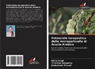 Jhakeshwar Prasad, Trilochan Satapathy, Ritika Singh - Potenziale terapeutico delle microparticelle di Acacia Arabica