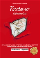 Kersti Hohlfeld, Kerstin Hohlfeld, Oliver Ziebe - Potsdamer Geheimnisse