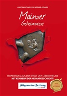 Karste Eichner, Karsten Eichner, Eva Wodarz-Eichner - Mainzer Geheimnisse