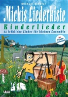 Michael Schäfer - Michis Liederkiste: Kinderlieder für kleines Ensemble