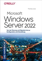Thomas Joos - Microsoft Windows Server 2022 - Das Handbuch