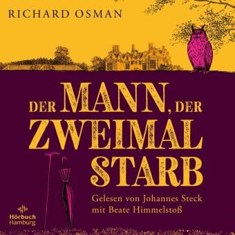 Richard Osman, Beate Himmelstoß, Johannes Steck - Der Mann, der zweimal starb (Die Mordclub-Serie 2), 2 Audio-CD, 2 MP3 (Audio book) - 2 CDs