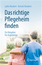 Neubert, Kerstin Neubert, Lydi Neubert, Lydia Neubert - Das richtige Pflegeheim finden