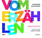 Hermann Bausinger, Ulrich Tukur - Vom Erzählen, Audio-CD (Livre audio)