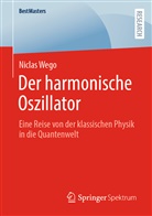 Niclas Wego - Der harmonische Oszillator