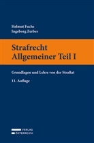 Helmut Fuchs, Ingeborg Zerbes - Strafrecht Allgemeiner Teil I
