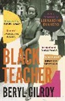 Bernardine Evaristo, Beryl Gilroy, Gilroy Beryl - Black Teacher