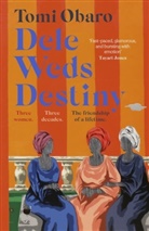 Tomi Obaro - Dele Weds Destiny